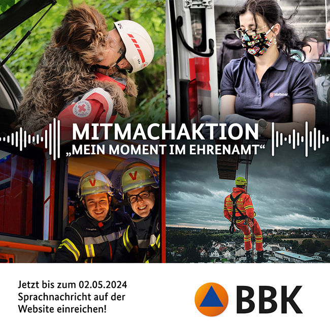 Bundesamt für Bevölkerungsschutz und Katastrophenhilfe (BBK) sucht „Deinen Moment im Ehrenamt“