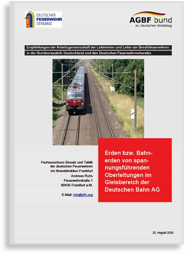 Neue Fachempfehlung zum Erden von spannungsführenden Anlagen im Bahnbereich 1 DFV AGBF FE Bahnerden Gleisbereich DB Aug 26 2