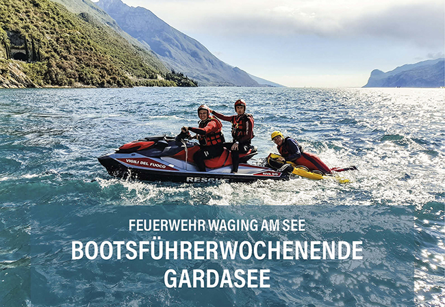 Dezember 2022: Feuerwehr Waging übt am Gardasee