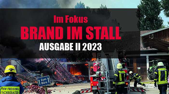 März 2023 – Teil I Brand im Stall