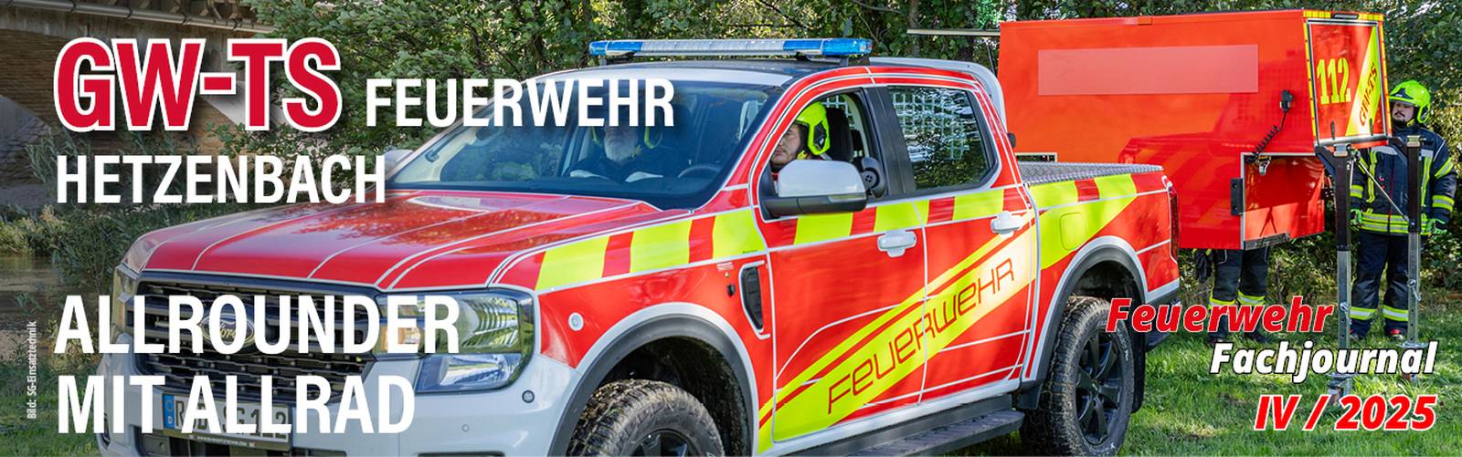 Einblicke in Ausgabe IV 2025: GW-TS FW Hetzenbach